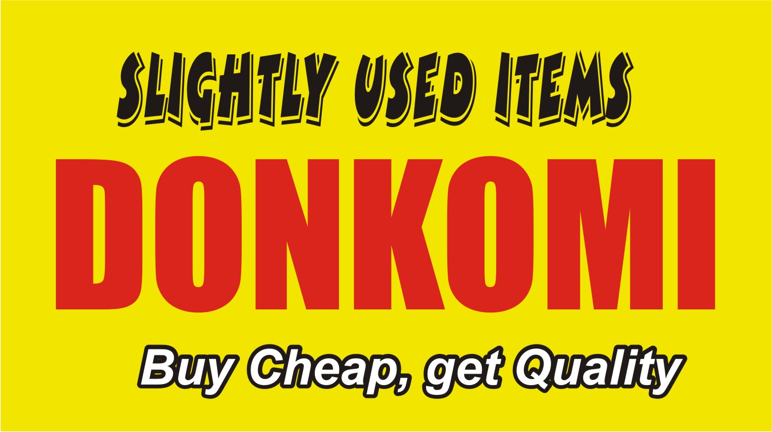 SLIGHTLY USED ITEMS (DONKOMI)